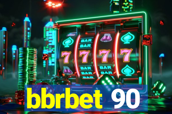 bbrbet 90